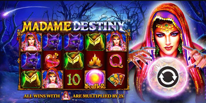 Slot Madame Destiny Pola Spin Tepat Untuk Jackpot Stabil