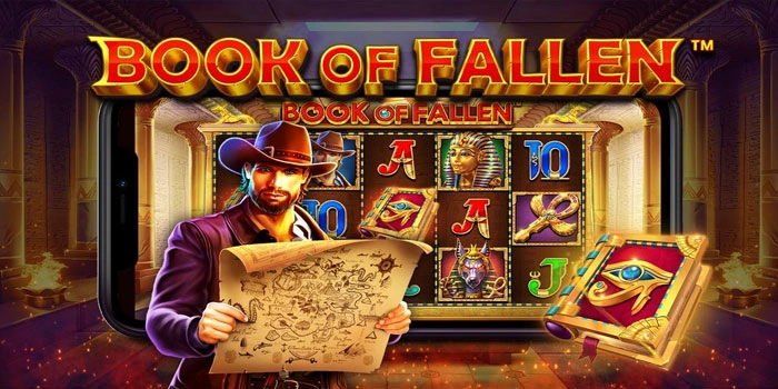 Slot Book of Fallen Teknik Menang Kilat Jackpot Besar Mudah